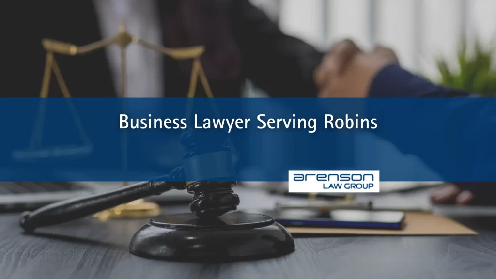 Business Lawyer Serving Robins