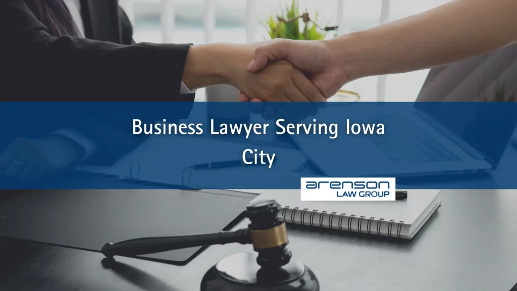 Business Lawyer Serving Iowa City