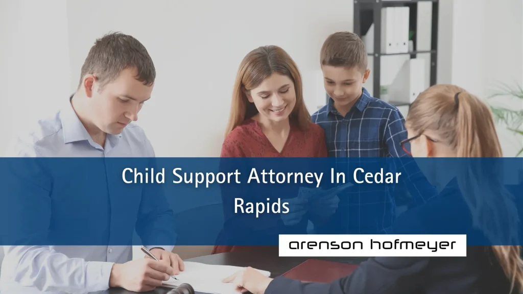 Child Support Attorney In Cedar Rapids Image
